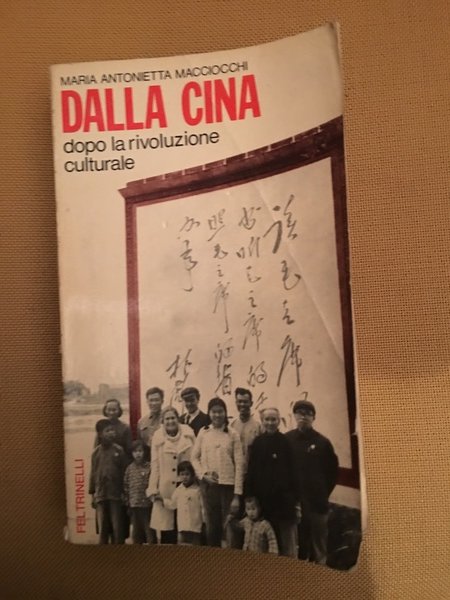 Dalla Cina dopo la rivoluzione culturale.