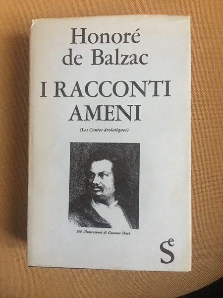 I racconti ameni (Les contes drolatiques)
