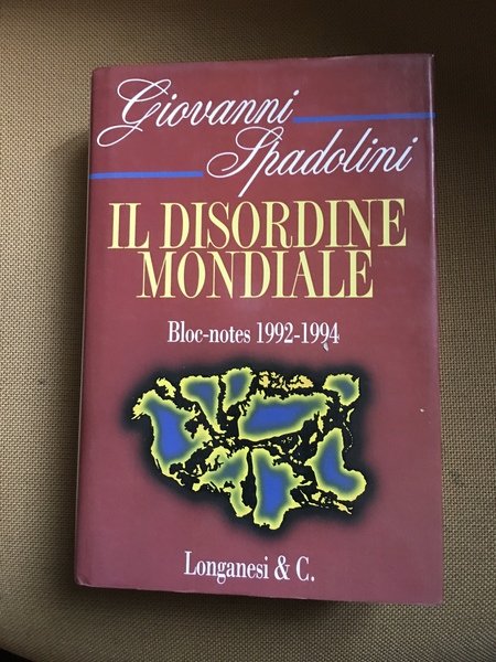 Il disordine mondiale.