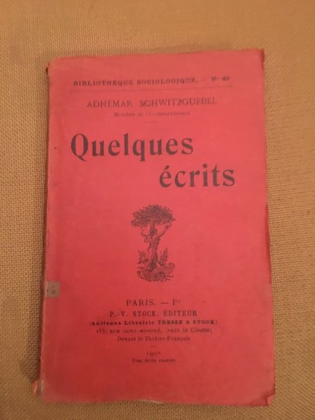 Quelques écrits.