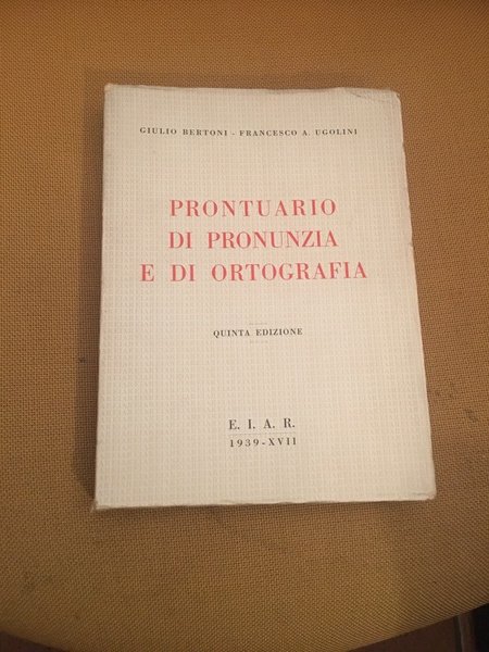 Prontuario di pronunzia e di ortografia.