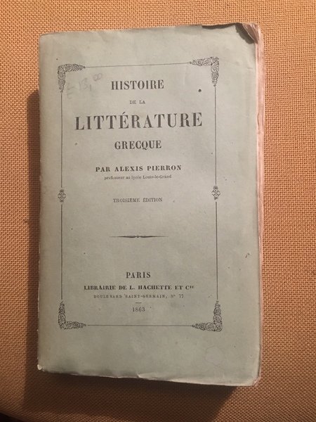 Histoire de la litterature grecque.