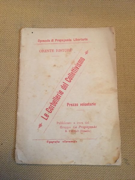 Le corbellerie del collettivismo.