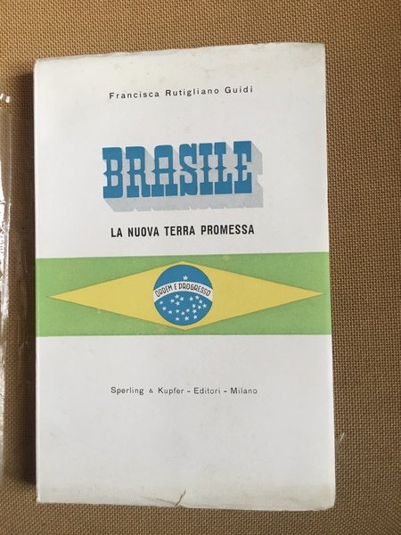 Brasile la nuova terra promessa.