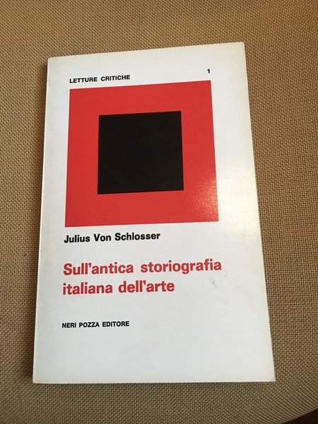 Sull'antica storiografia italiana dell'arte.