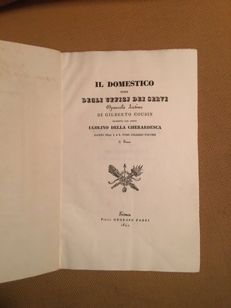Il domestico ossia degli uffizi dei servi. Opuscolo latino tradotto …