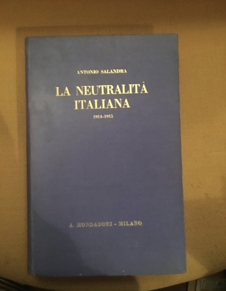 La neutralita italiana 1914-1915.