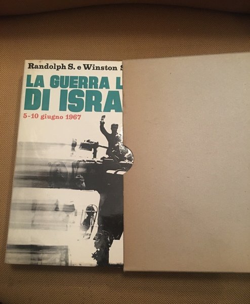 La guerra lampo di Israele 5-10 giugno 1967