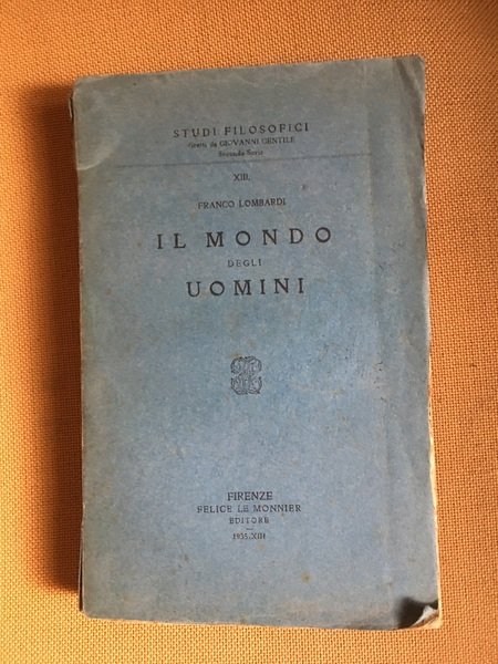 Il mondo degli uomini.