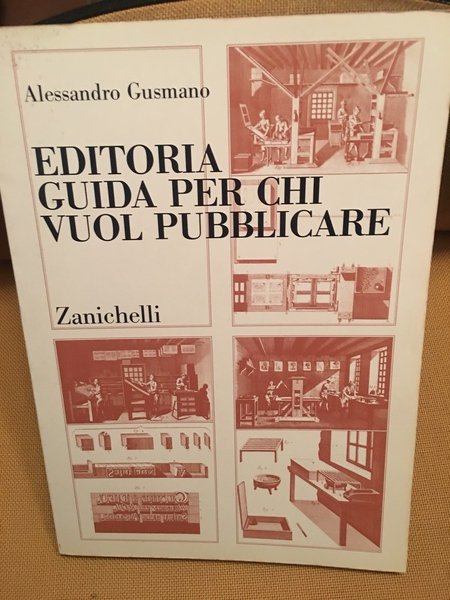 Editoria guida per chi vuol pubblicare.