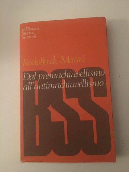 Dal premachiavellismo all'antimachiavellismo.
