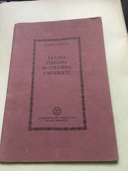 La casa italiana di Columbia University.