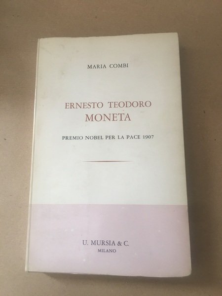 Ernesto Teodoro Moneta Premio Nobel pace 1907