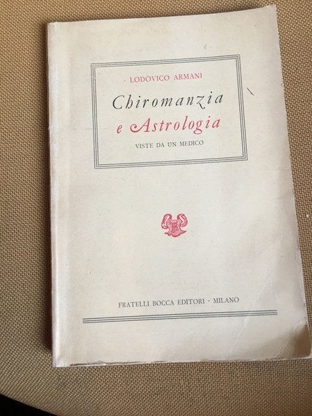 Chiromanzia e astrologia viste da un medico.