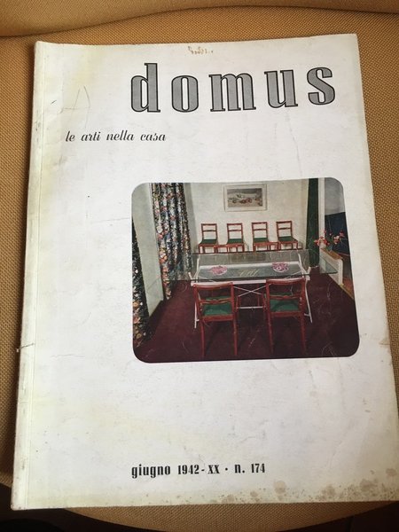 Domus le arti nella casa. Giugno 1942 n. 174