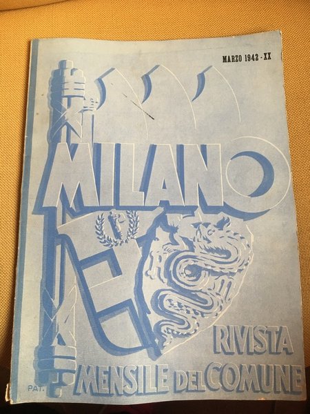 Milano rivista mensile del Comune di Milano. Marzo 1942