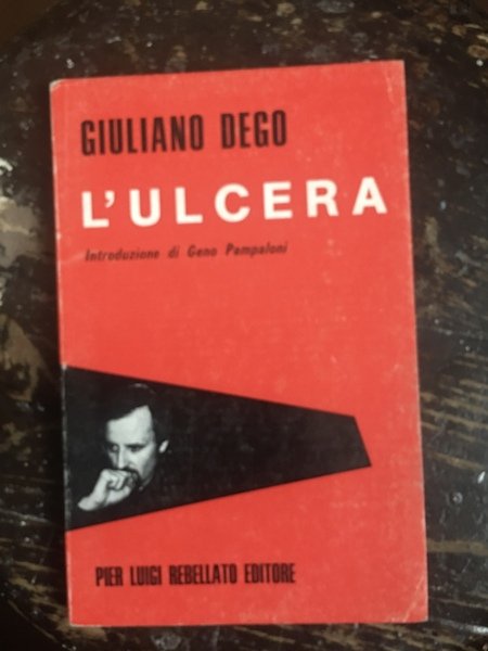 L'ulcera. introduzione di Geno Pampaloni.