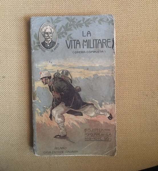 La vita militare. (Opera completa)