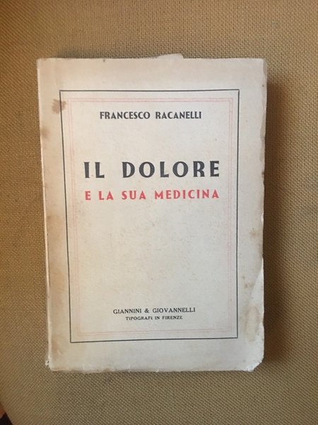 Il dolore e la sua medicina