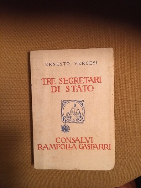 Tre segretari di stato.