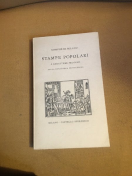 Stampepopolari a carattere profano della biblioteca Trivulziana.