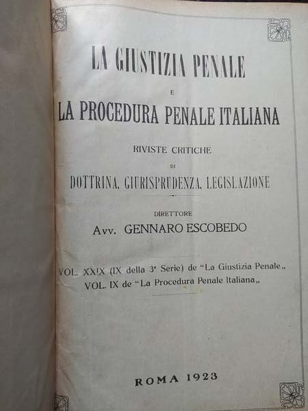 La Giustizia Penale e la Procedura Penale Italiana, Riviste critiche …