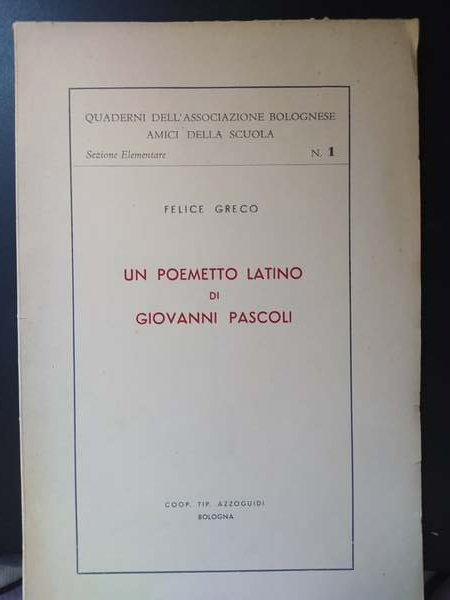 Un Poemetto latino di Giovanni Pascoli