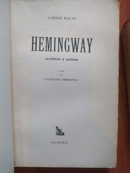 Hemingway. Scrittore e artista