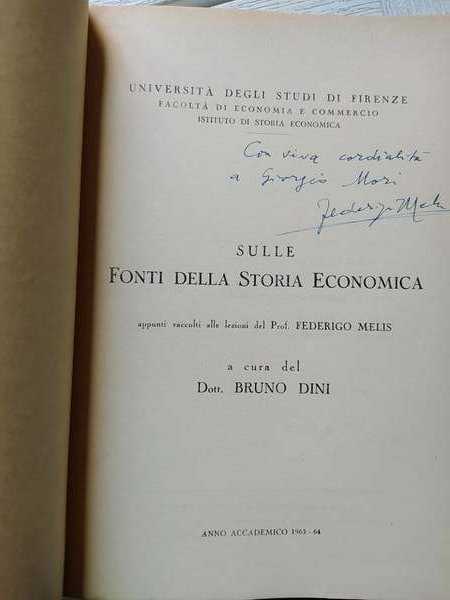 Sulle fonti della Storia Economica, appunti delle lezioni, a.a. 1963-64