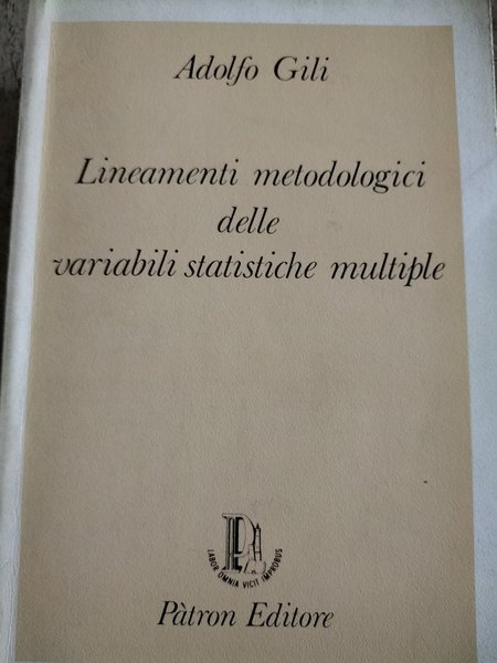 Lineamenti metodologici delle variabili statistiche multiple