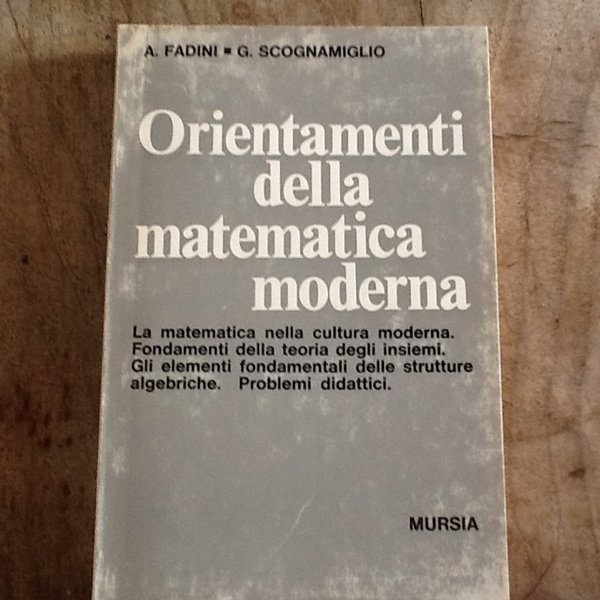 Orientamenti della matematica moderna