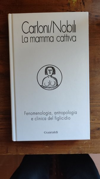 La mamma cattiva