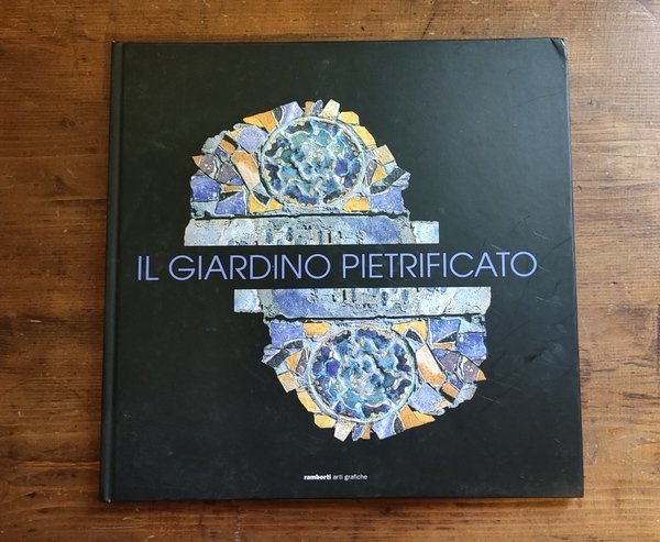 Il giardino pietrificato