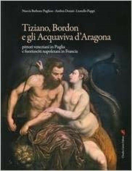 Tiziano, Bordon e gli Acquavia d'Aragona