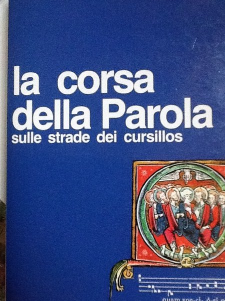 La corsa della Parola sulle strade dei cursillos