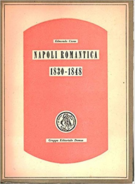 Napoli Romantica 1830 1848