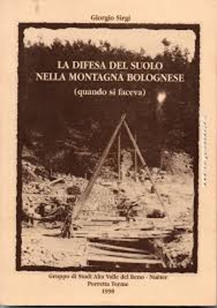 La difesa del suolo nella montagna bolognese