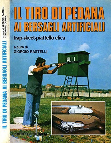 Il tiro di pedana ai bersagli atificiali