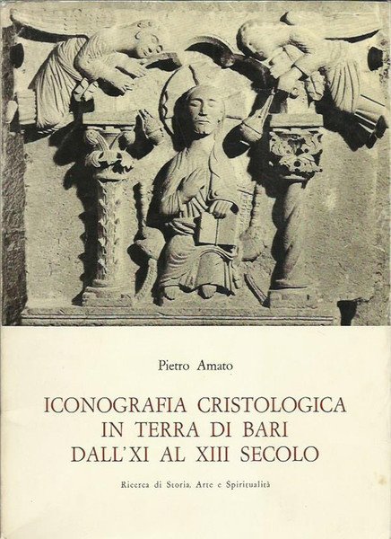 Iconografia cristologica in terra di Bari dall'XI al XIII secolo