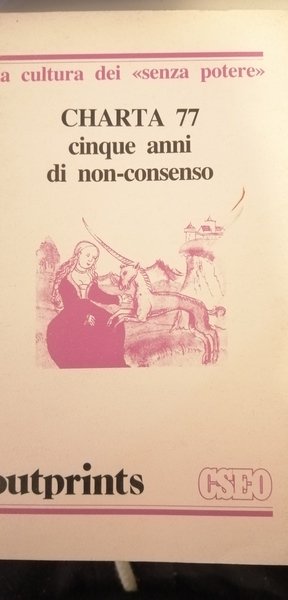 Charta 77 cinque anni di Non-consenso