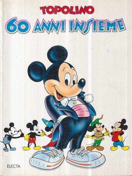 Topolino 60 anni insieme