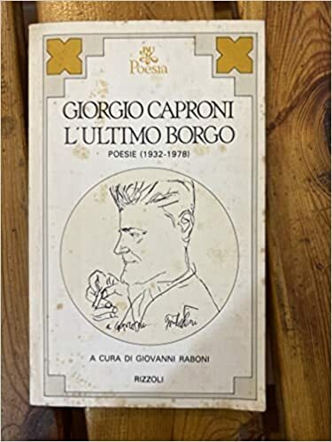 L'ultimo borgo poesie (1932-1978)