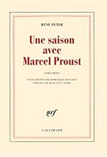 Une saison avec Marcel Proust