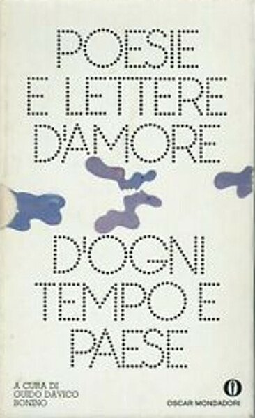 Poesie e lettere d'amore d'ogni tempo e paese