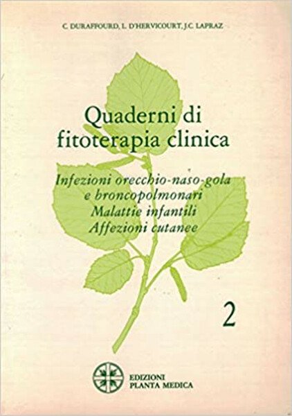 Quaderni di fitoterapia clinica 2 Infezioni naso gola e broncopolmonari