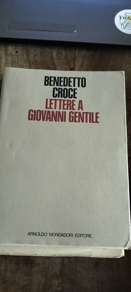 Lettere a Giovanni Gentile (1896-1924)