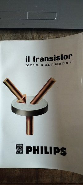 Il transistor teoria ed applicazioni