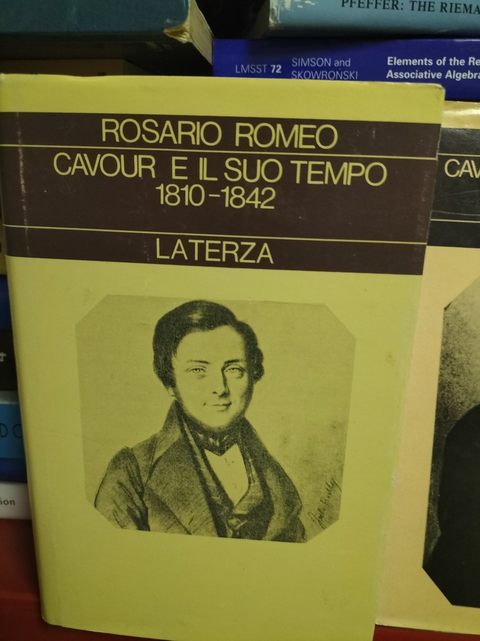 Cavour e il suo tempo 1810-1842
