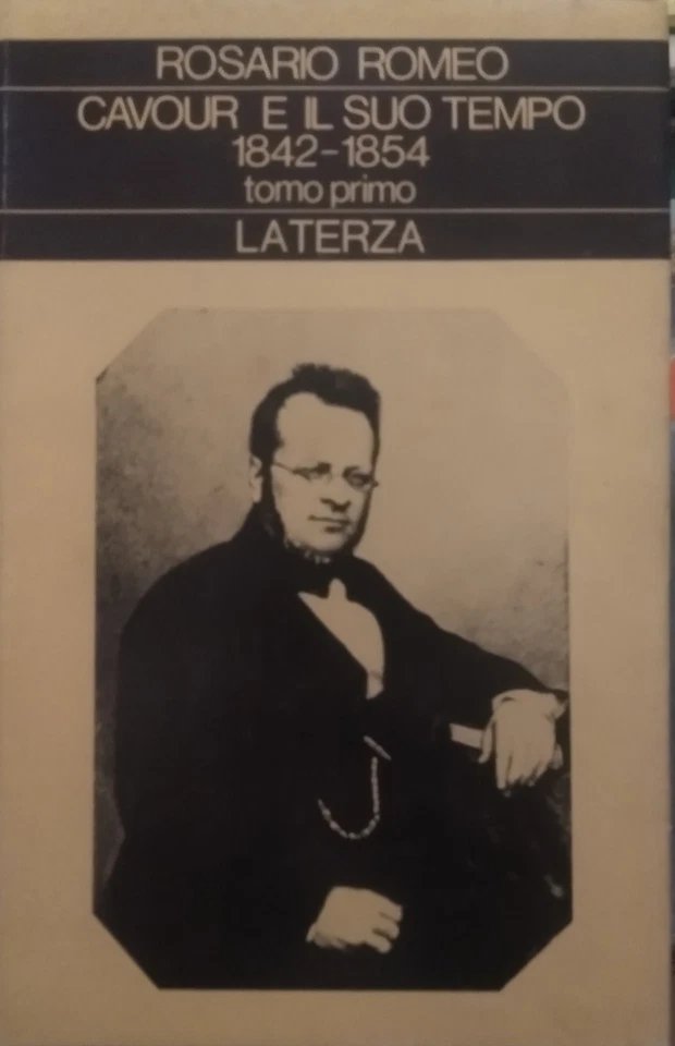 Cavour e il suo tempo 1842-1854 tomo primo