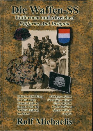 Die Waffen SS Uniformen und Abzeichen